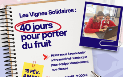 Les Vignes Solidaires : équiper aujourd’hui pour former demain